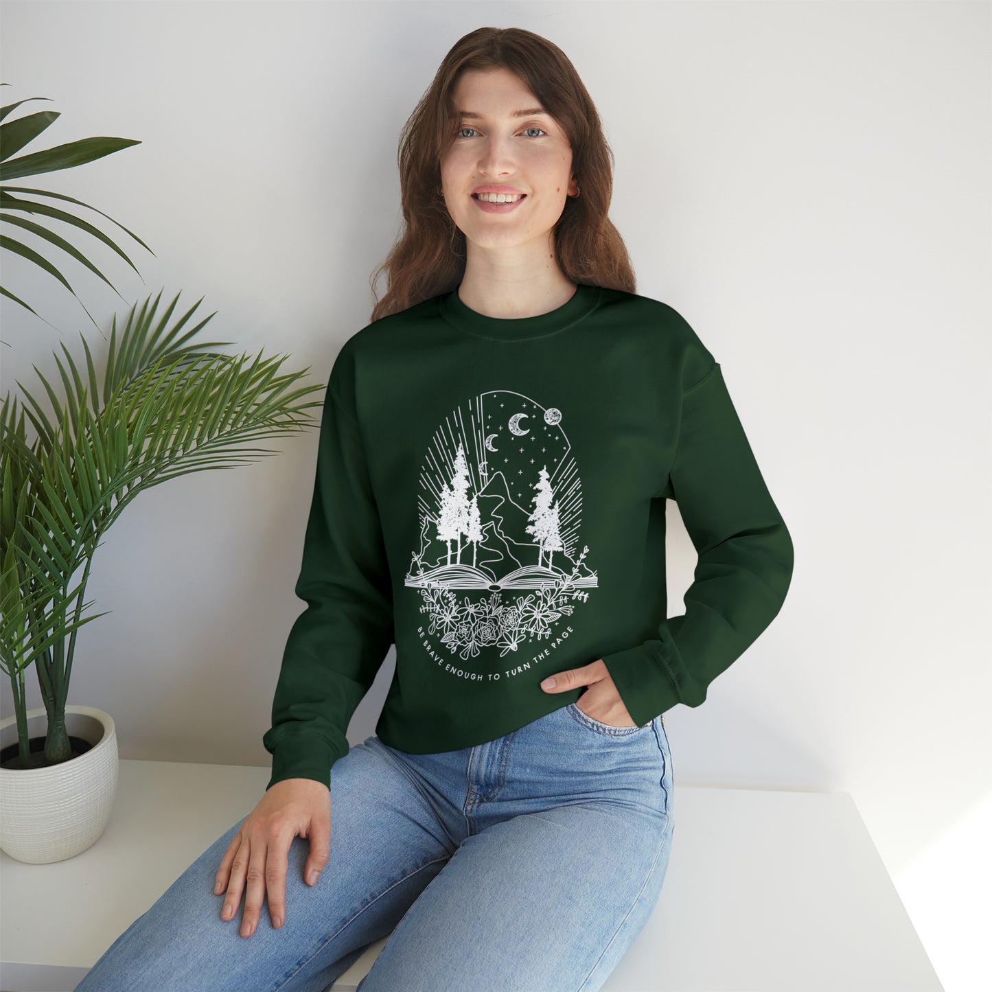 'BE BRAVE ENOUGH TO TURN THE PAGE' WOMENS SWEATSHIRT