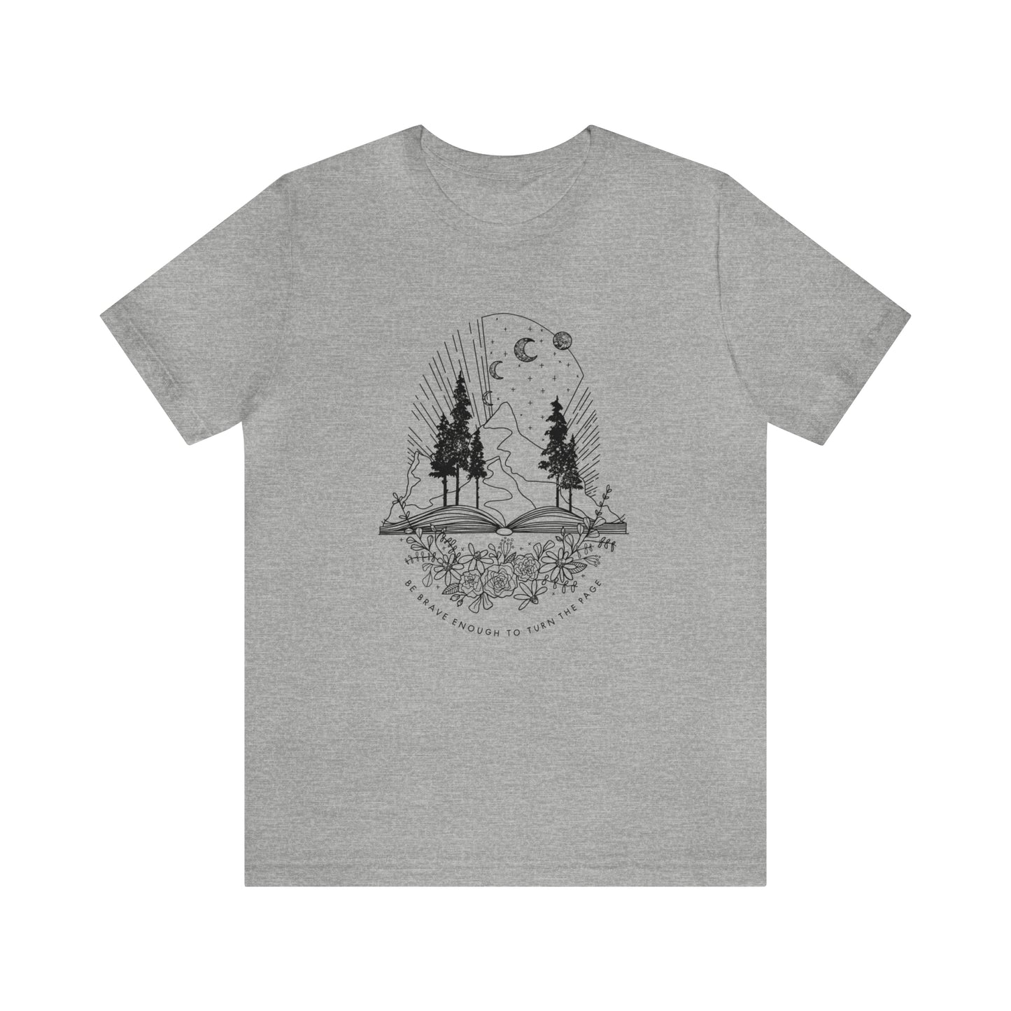 'BE BRAVE ENOUGH TO TURN THE PAGE' WOMENS T-SHIRT