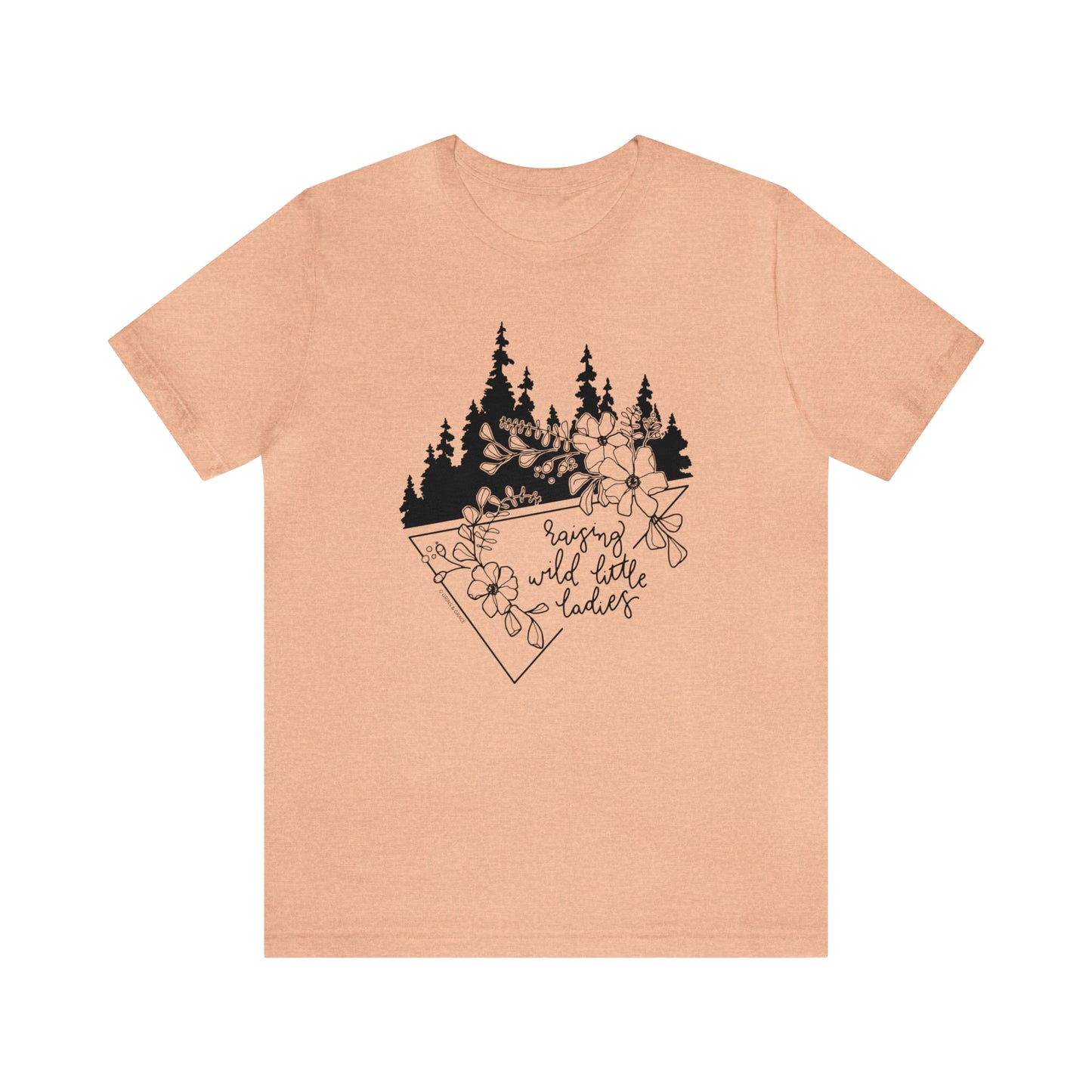 'RAISING WILD LITTLE LADIES' MOM T-SHIRT