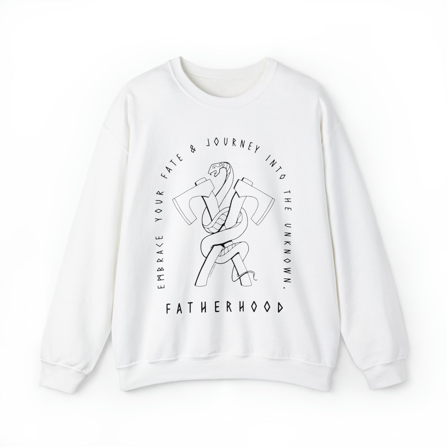 'FATHERHOOD: ACCEPT YOUR FATE & JOURNEY INTO THE UNKOWN' DAD SWEATSHIRT