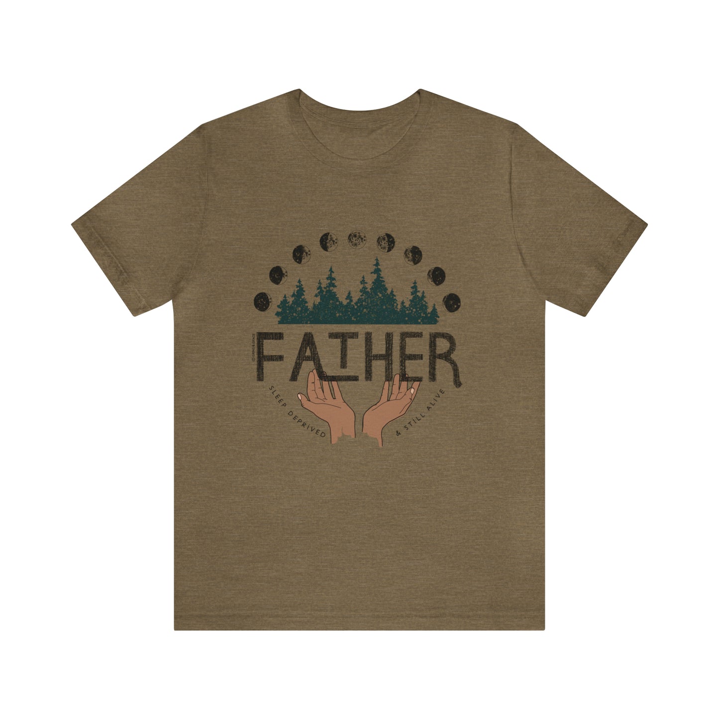 'FATHER: SLEEP DEPRIVED + STILL ALIVE' DAD T-SHIRT | FULL COLOR INK