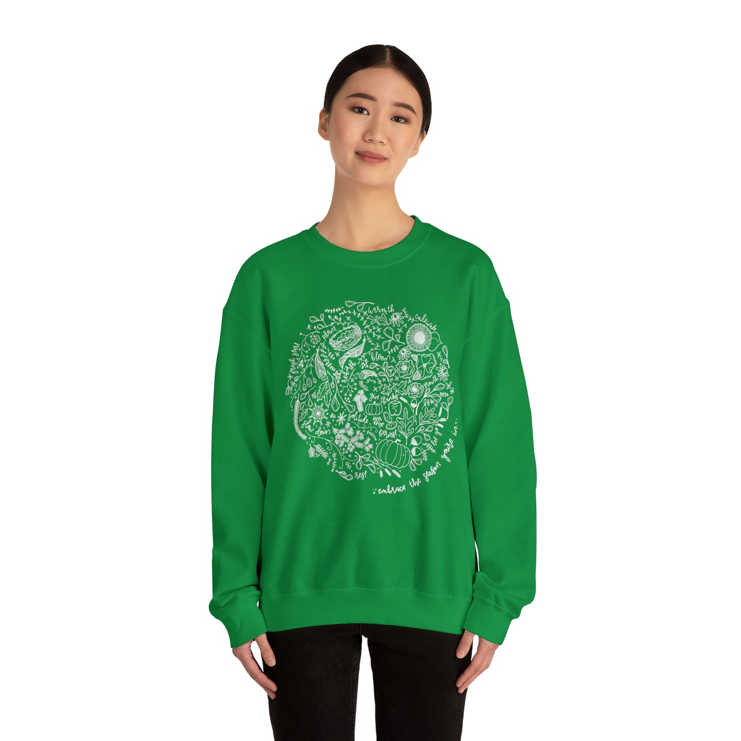 'EMBRACE THE SEASON YOU'RE IN' WOMENS SWEATSHIRT