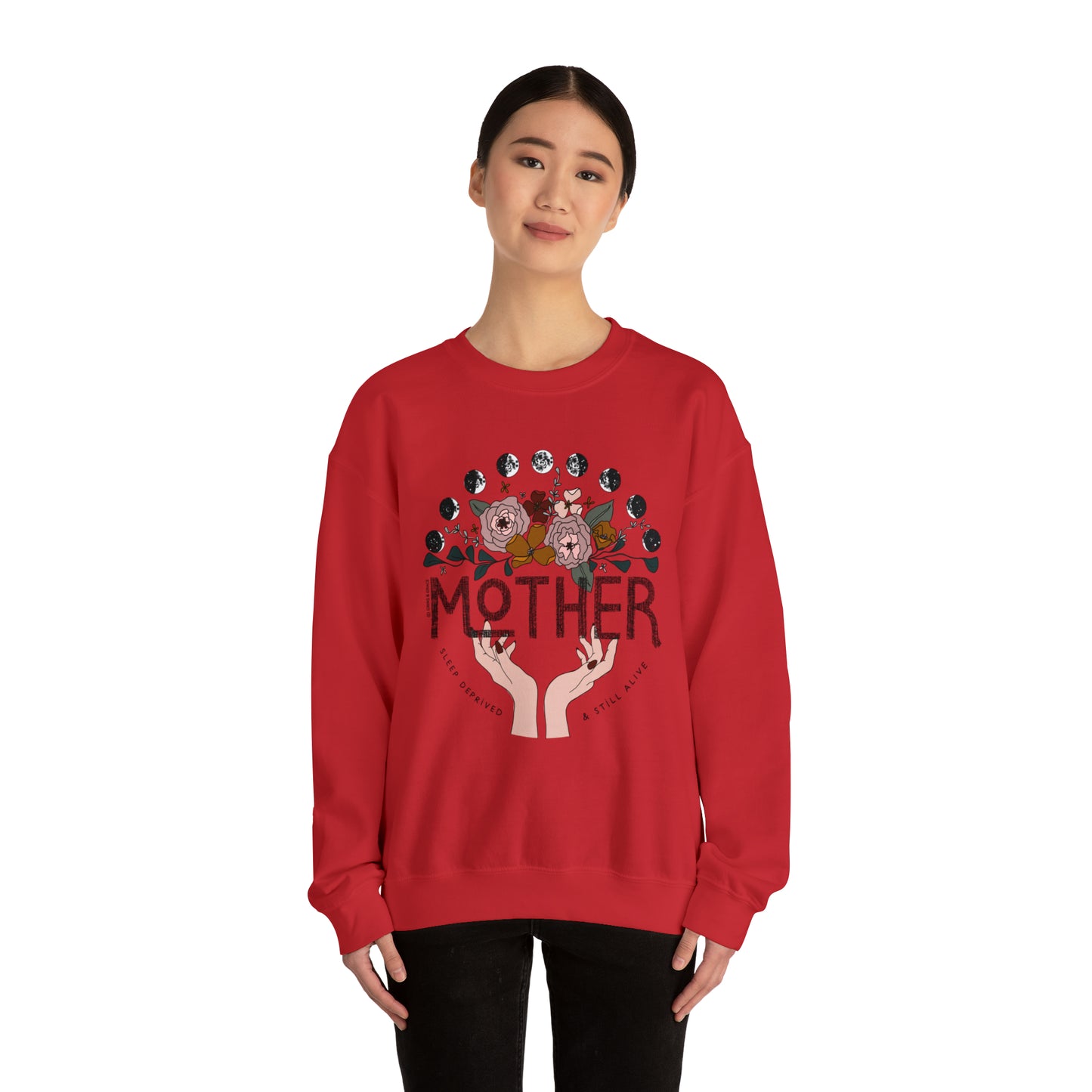 'MOTHER: SLEEP DEPRIVED + STILL ALIVE' MOM SWEATSHIRT