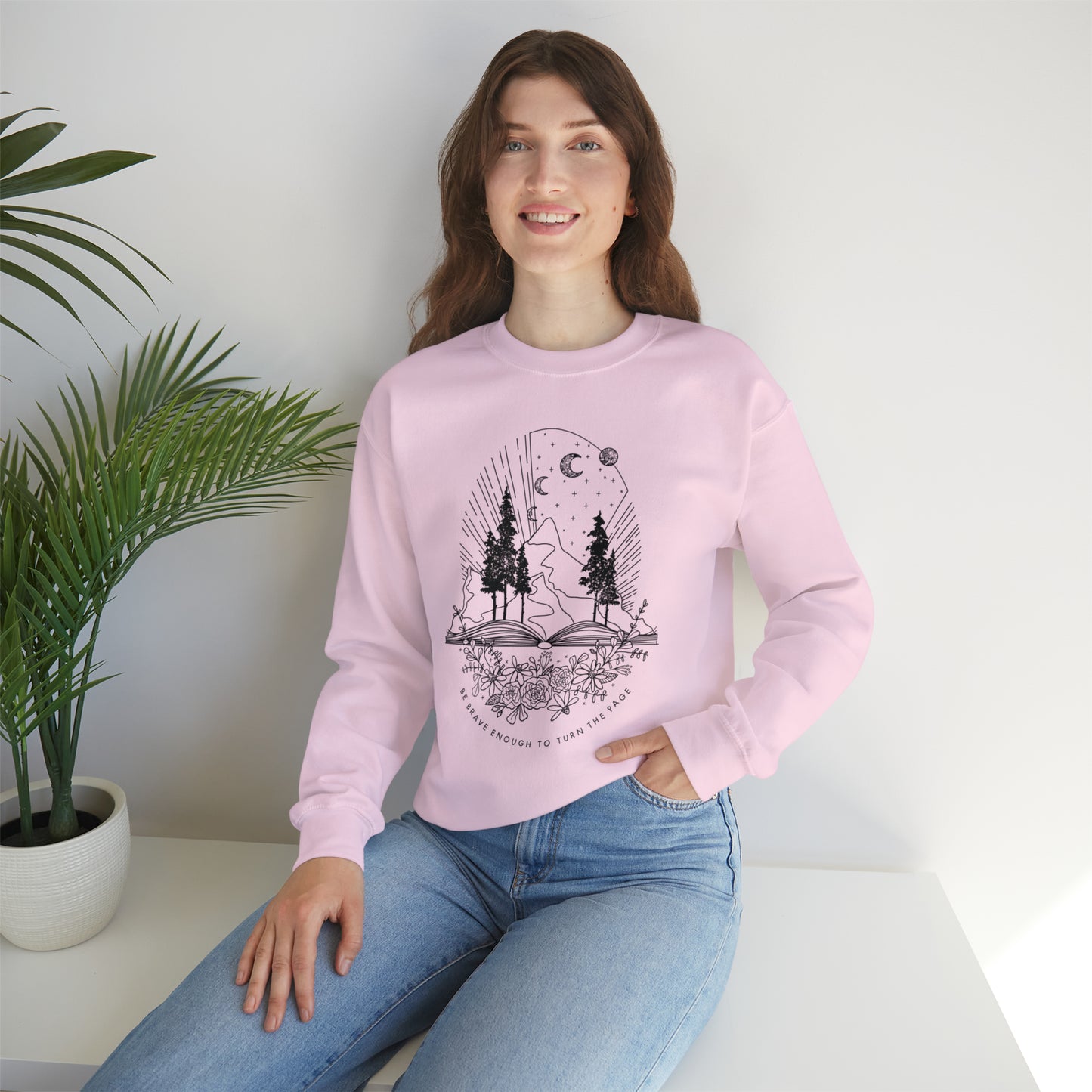 'BE BRAVE ENOUGH TO TURN THE PAGE' WOMENS SWEATSHIRT