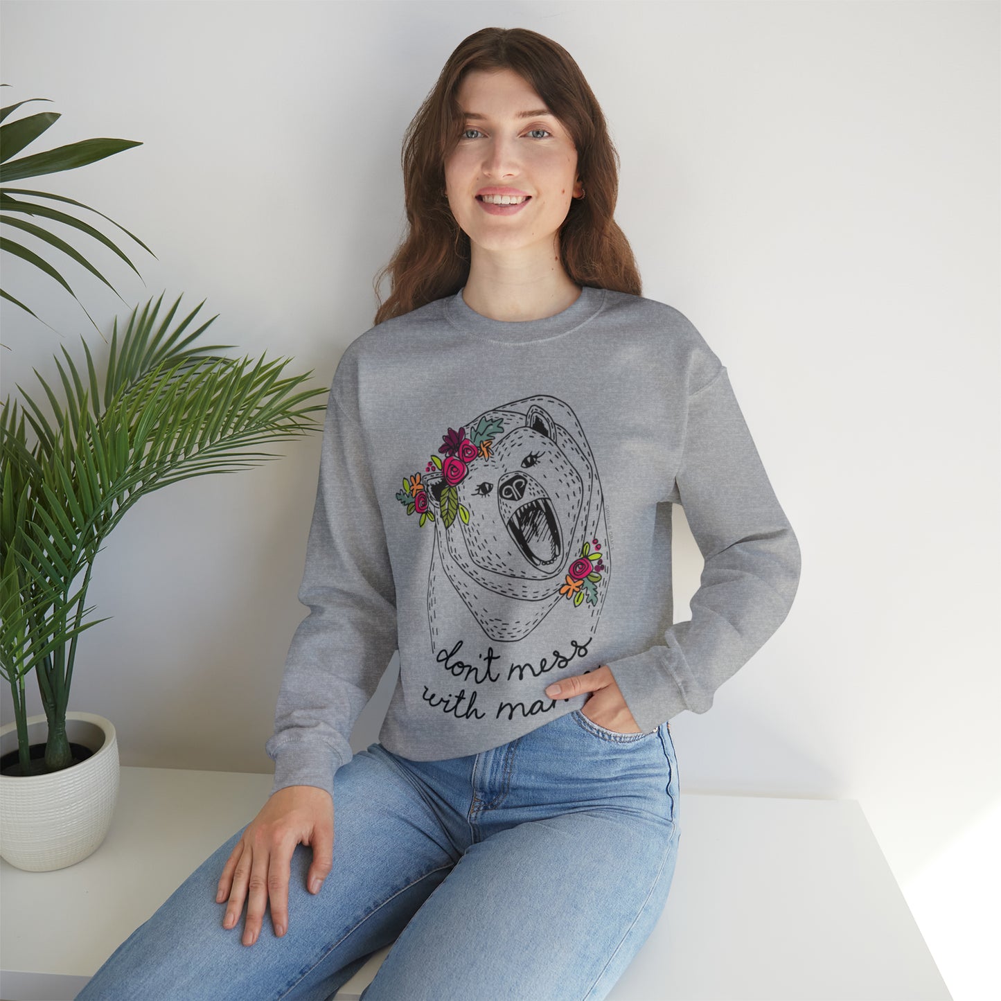 'DON'T MESS WITH MAMA BEAR' SWEATSHIRT