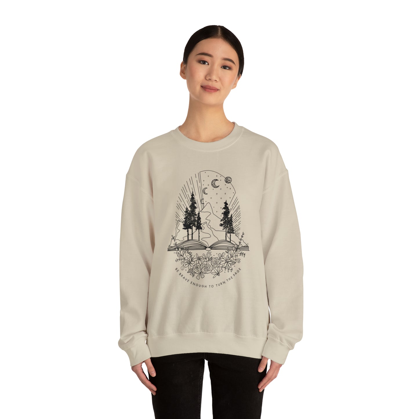 'BE BRAVE ENOUGH TO TURN THE PAGE' WOMENS SWEATSHIRT