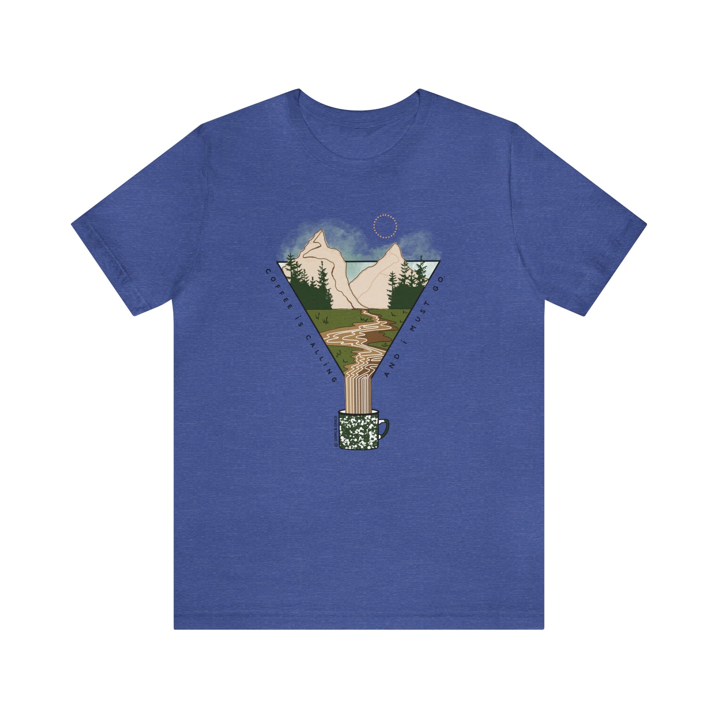 'COFFEE IS CALLING AND I MUST GO' UNISEX T-SHIRT | FULL COLOR