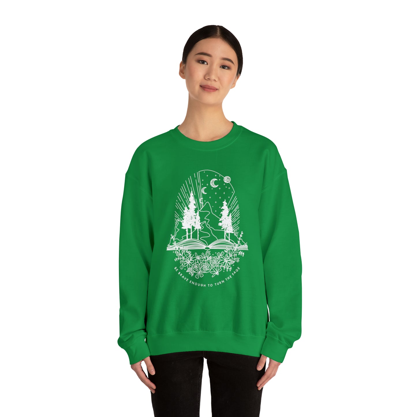 'BE BRAVE ENOUGH TO TURN THE PAGE' WOMENS SWEATSHIRT
