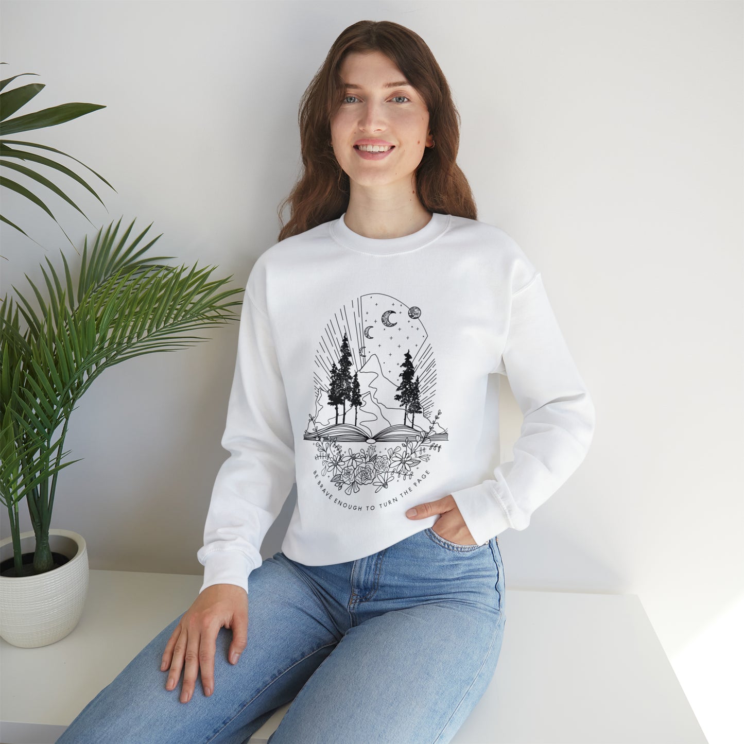 'BE BRAVE ENOUGH TO TURN THE PAGE' WOMENS SWEATSHIRT