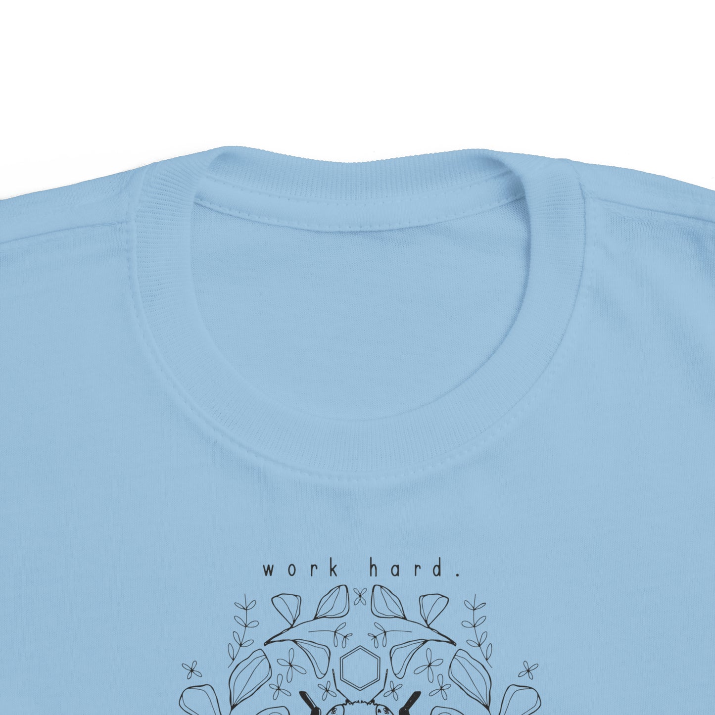 'WORK HARD, BE HUMBLE' TODDLER T-SHIRT