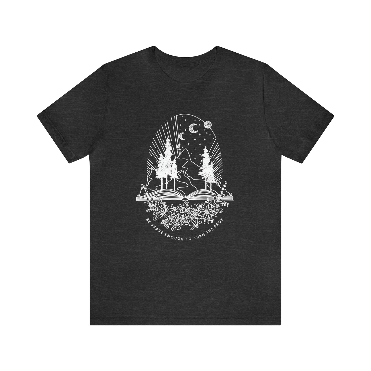 'BE BRAVE ENOUGH TO TURN THE PAGE' WOMENS T-SHIRT