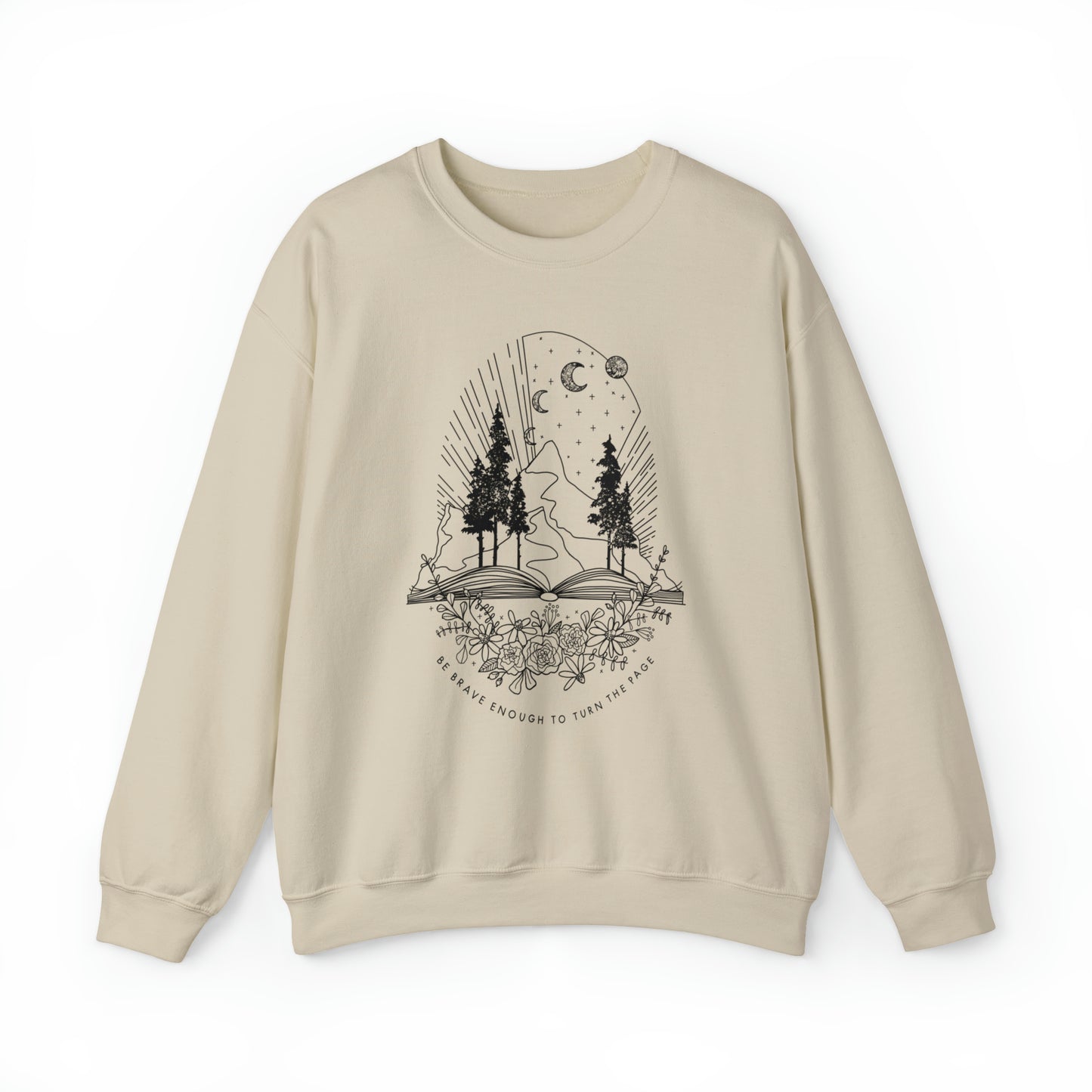 'BE BRAVE ENOUGH TO TURN THE PAGE' WOMENS SWEATSHIRT