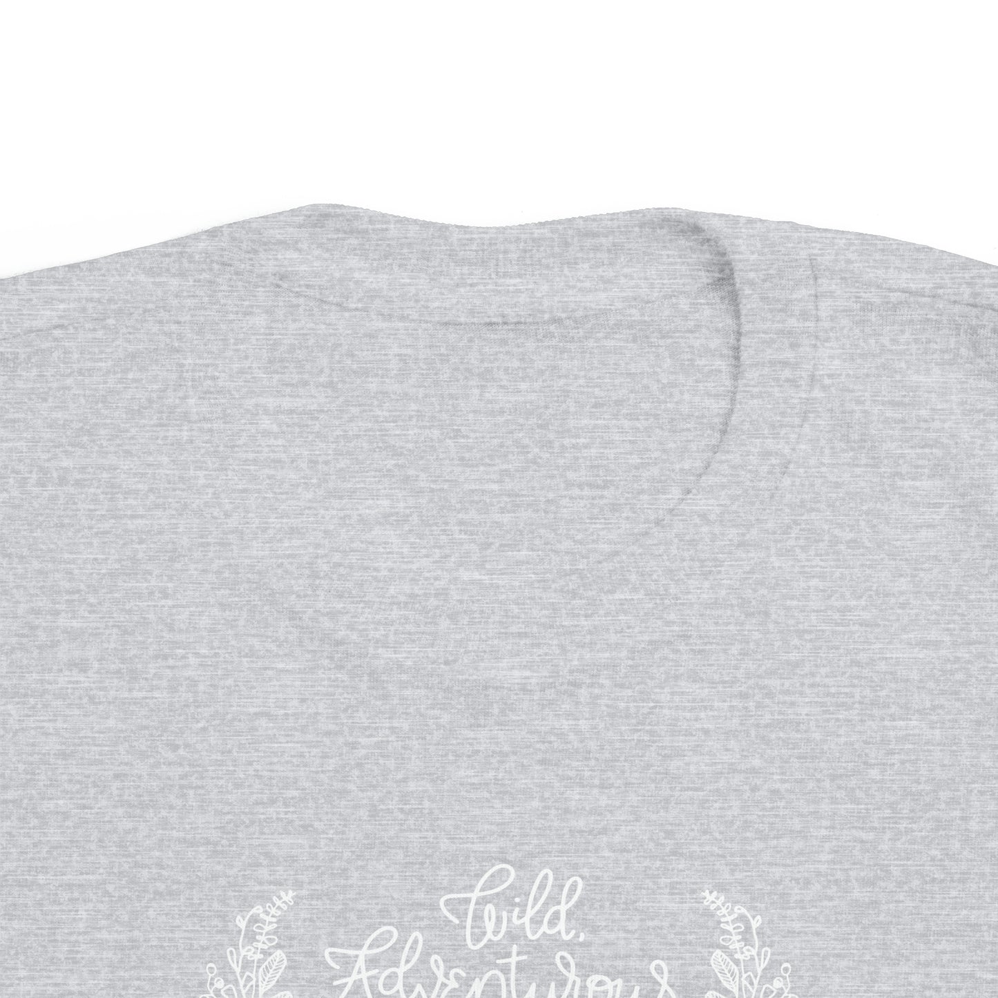 'WILD DVENTUROUS FEMALE' TODDLER T-SHIRT