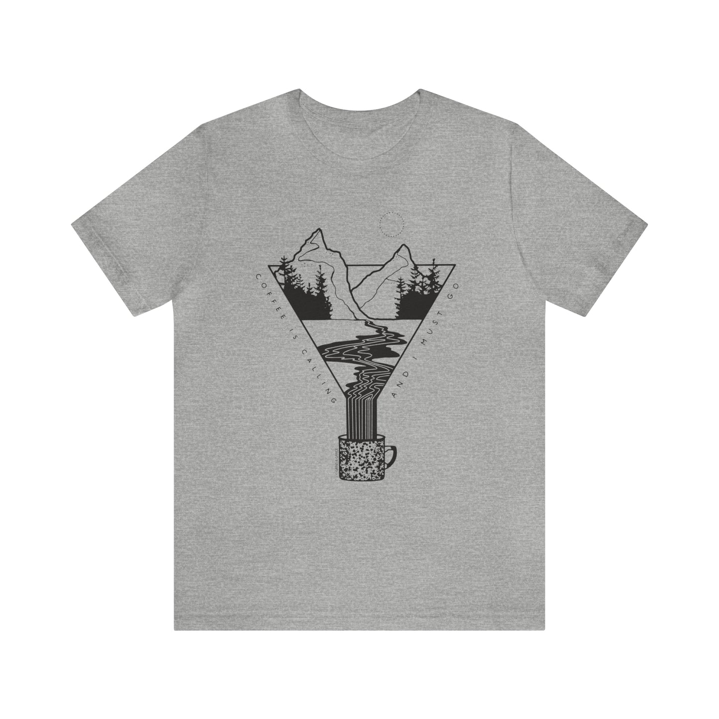 'COFFEE IS CALLING AND I MUST GO' UNISEX T-SHIRT | BLACK INK