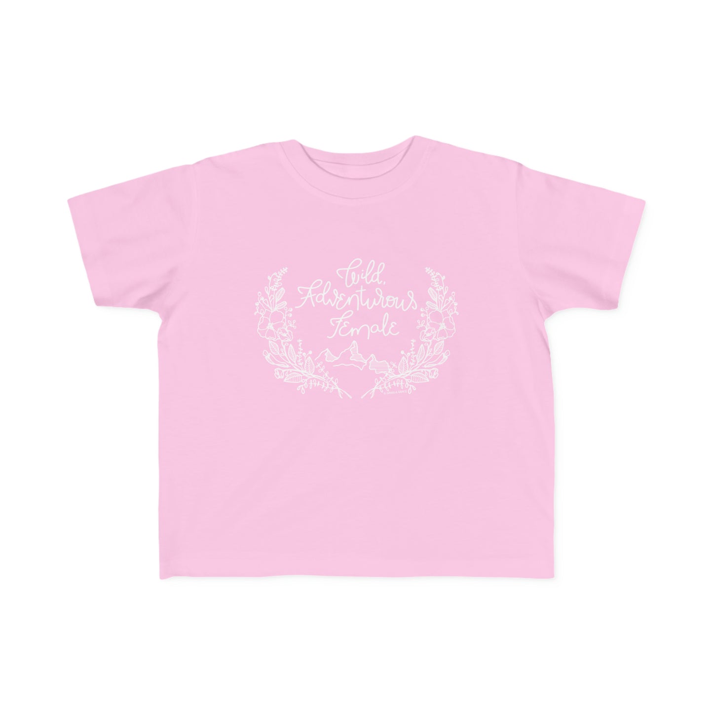 'WILD DVENTUROUS FEMALE' TODDLER T-SHIRT