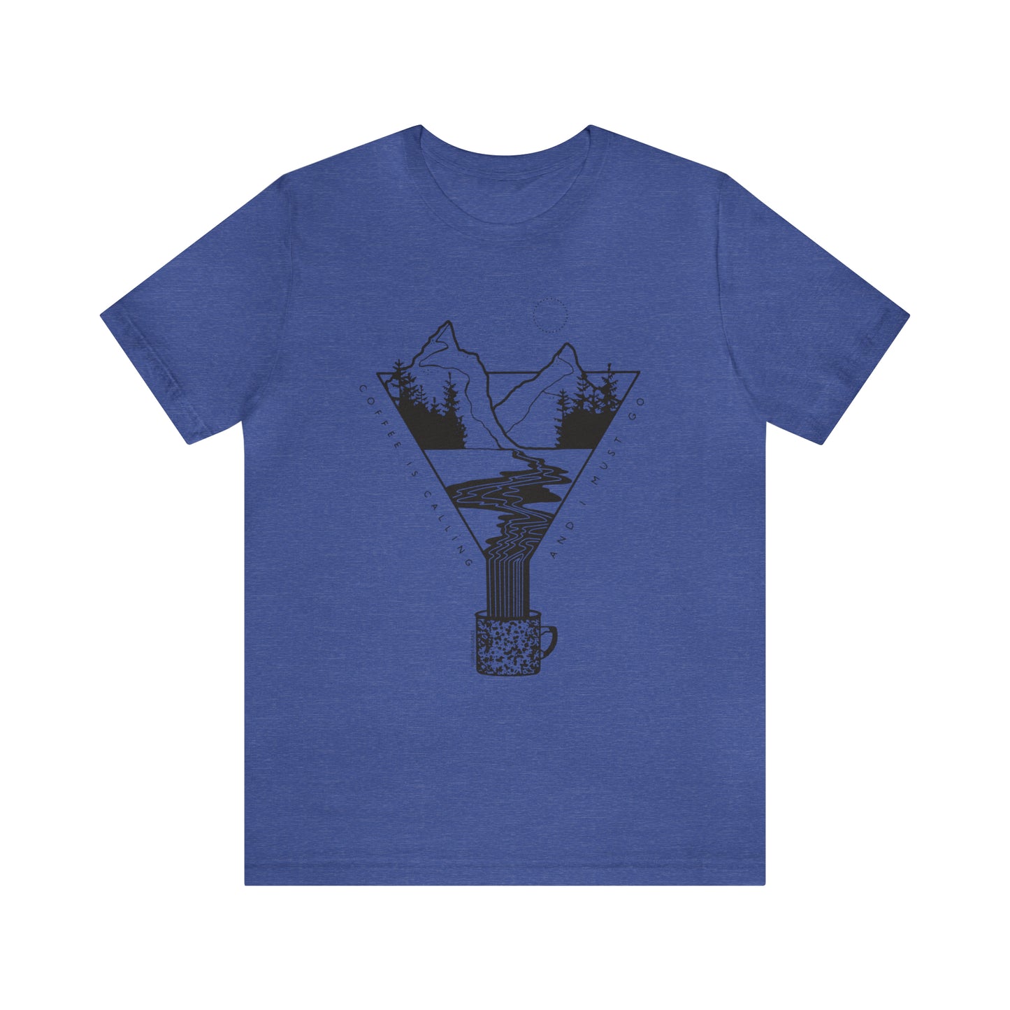 'COFFEE IS CALLING AND I MUST GO' UNISEX T-SHIRT | BLACK INK