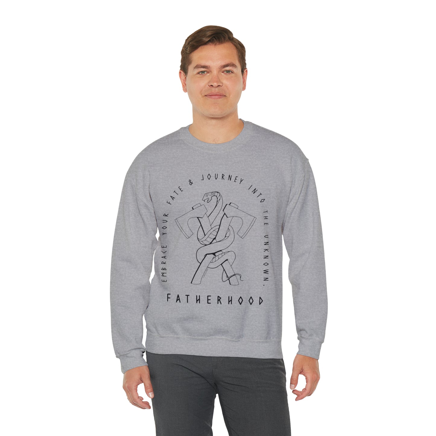 'FATHERHOOD: ACCEPT YOUR FATE & JOURNEY INTO THE UNKOWN' DAD SWEATSHIRT