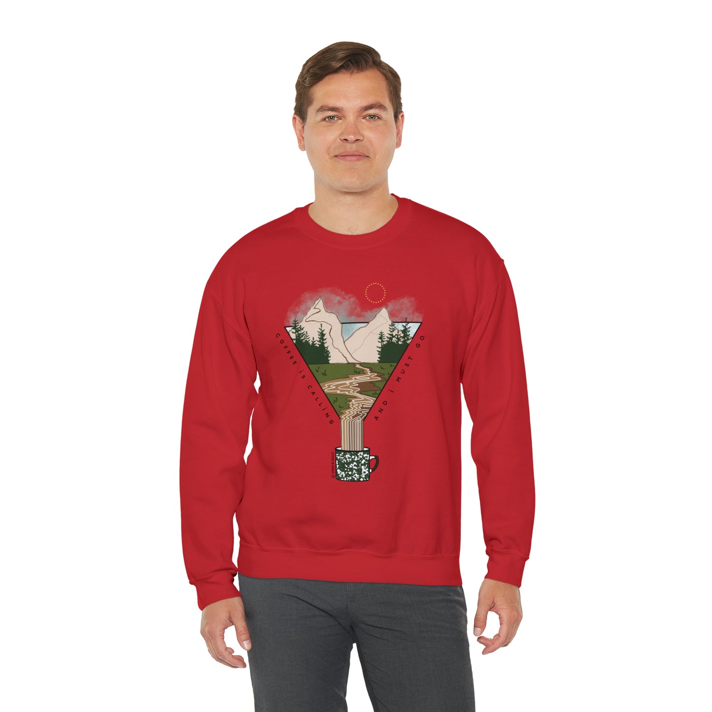 'COFFEE IS CALLING AND I MUST GO' UNISEX SWEATSHIRT | FULL COLOR