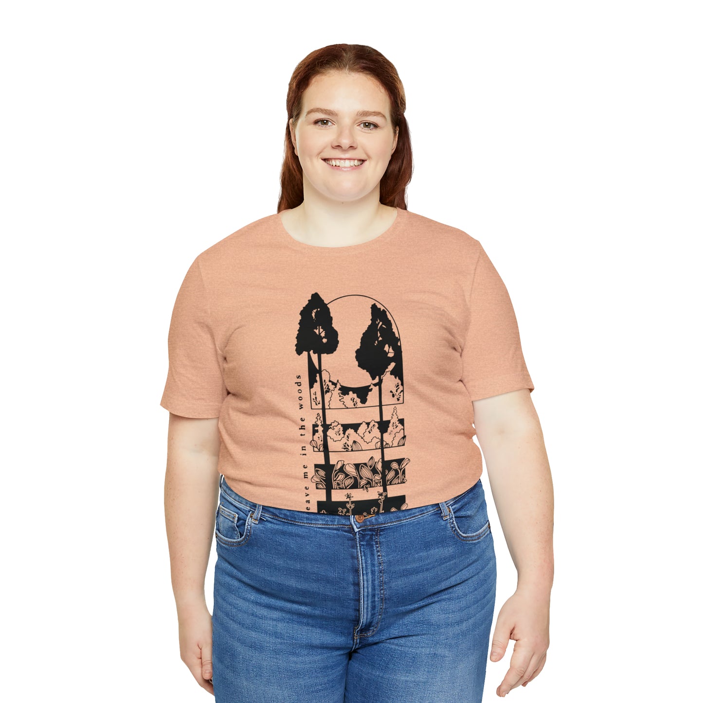 'LEAVE ME IN THE WOODS' UNISEX T-SHIRT