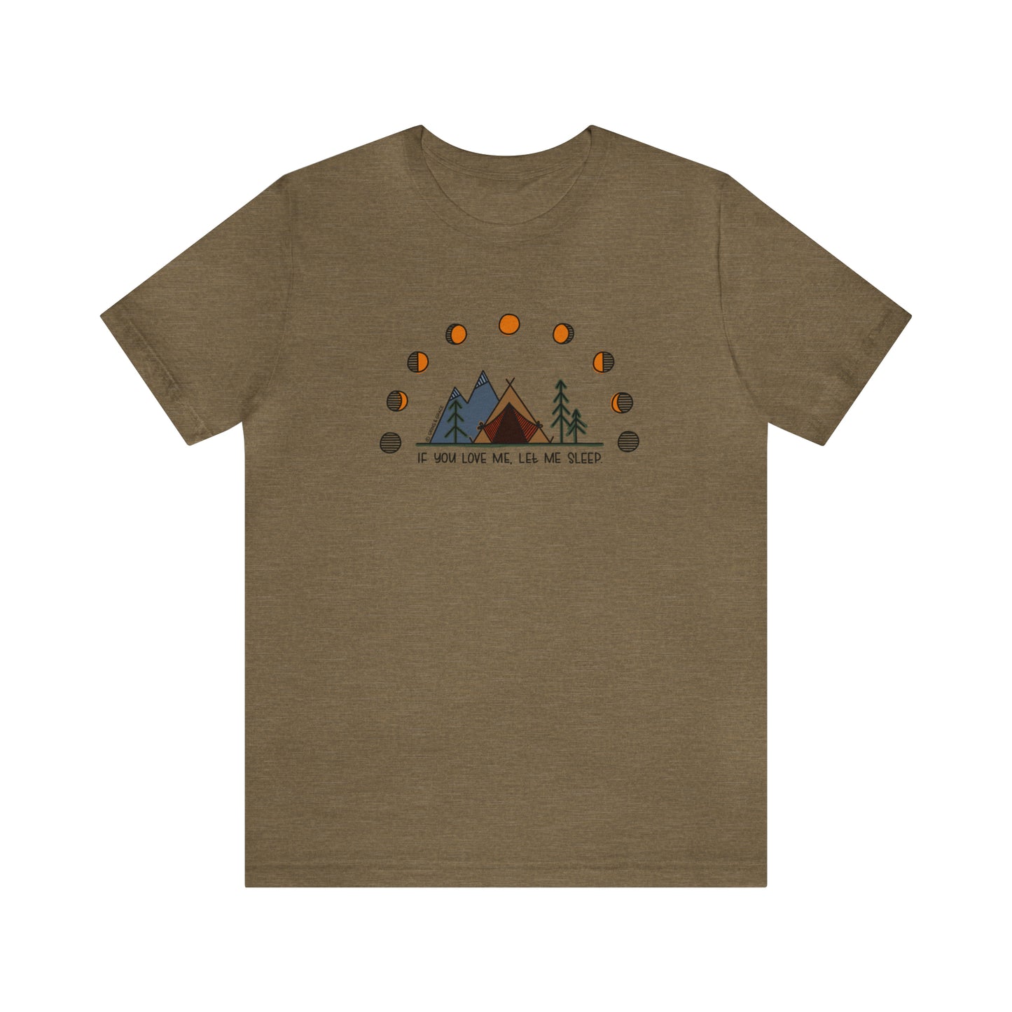'IF YOU LOVE ME, LET ME SLEEP' WOMENS T-SHIRT | FULL COLOR INK