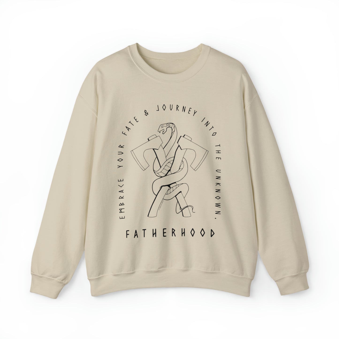 'FATHERHOOD: ACCEPT YOUR FATE & JOURNEY INTO THE UNKOWN' DAD SWEATSHIRT