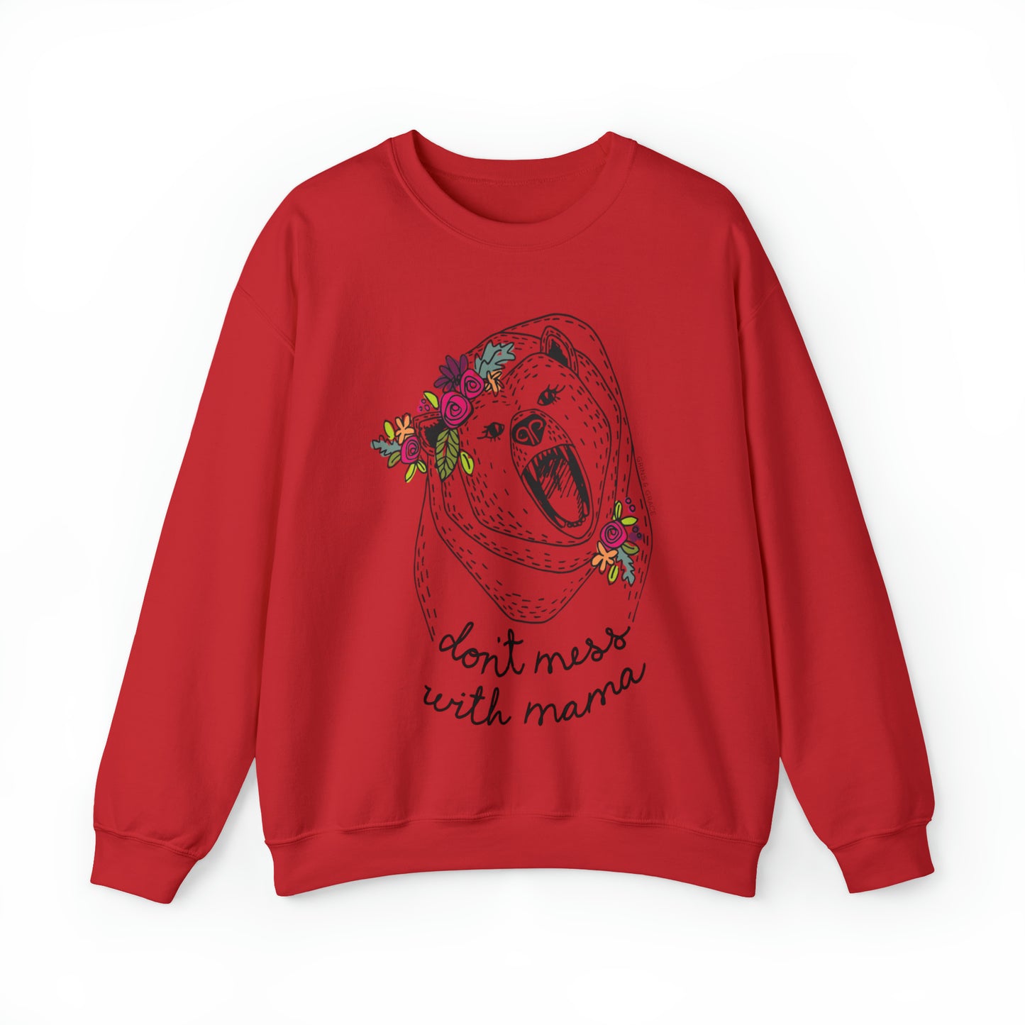 'DON'T MESS WITH MAMA BEAR' SWEATSHIRT
