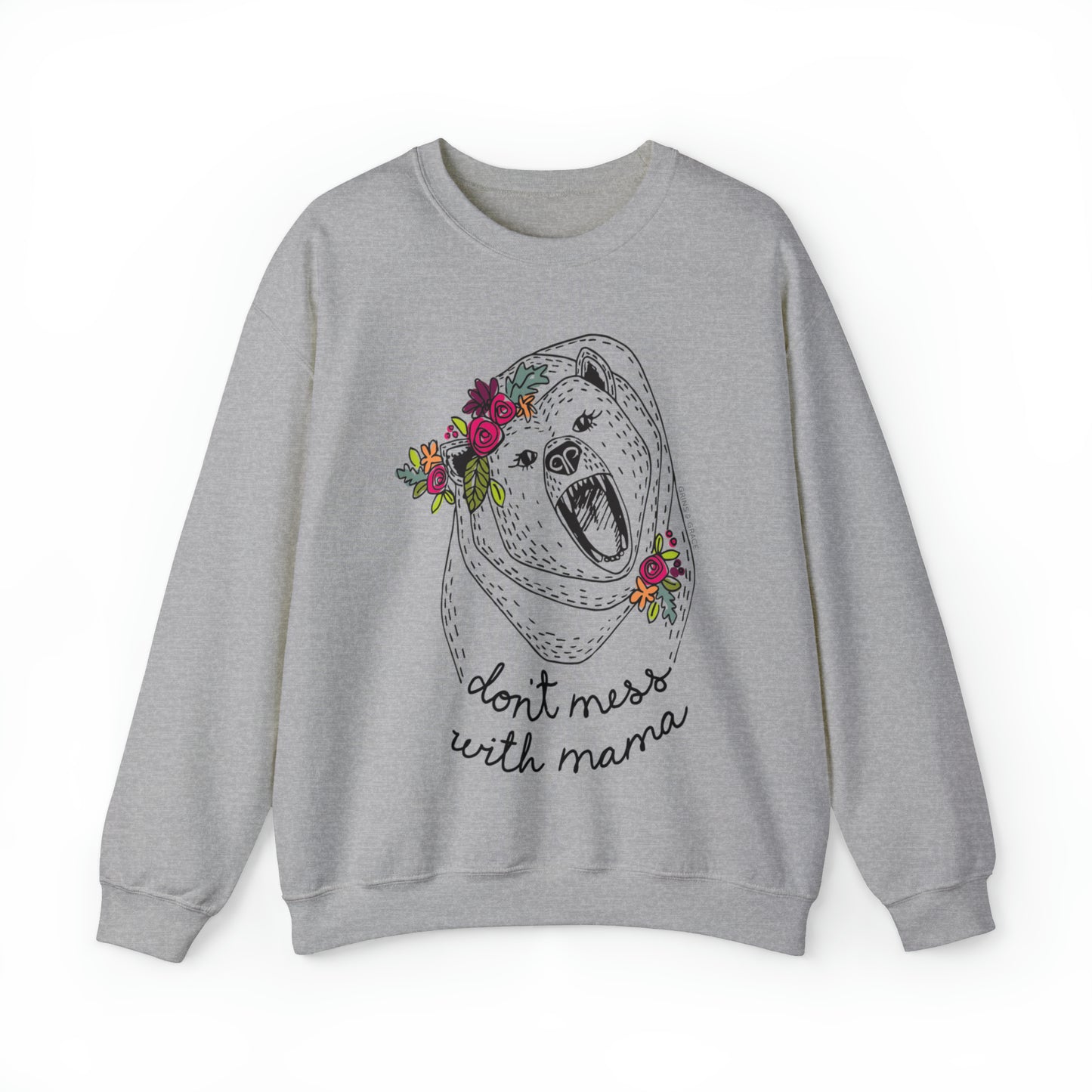 'DON'T MESS WITH MAMA BEAR' SWEATSHIRT