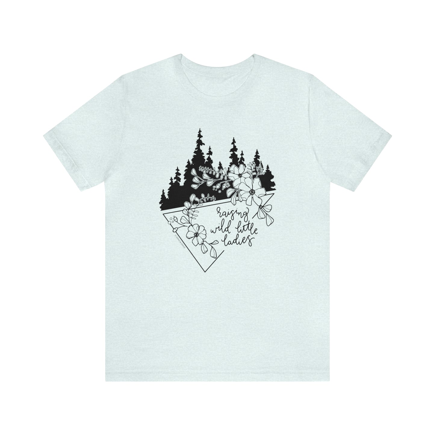 'RAISING WILD LITTLE LADIES' MOM T-SHIRT