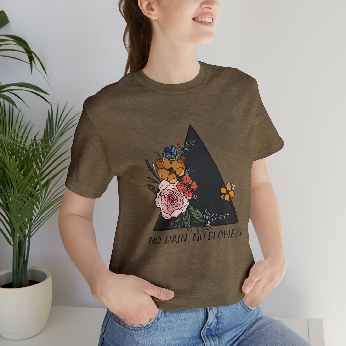 'NO RAIN, NO FLOWERS' WOMENS T-SHIRT | FULL COLOR INK