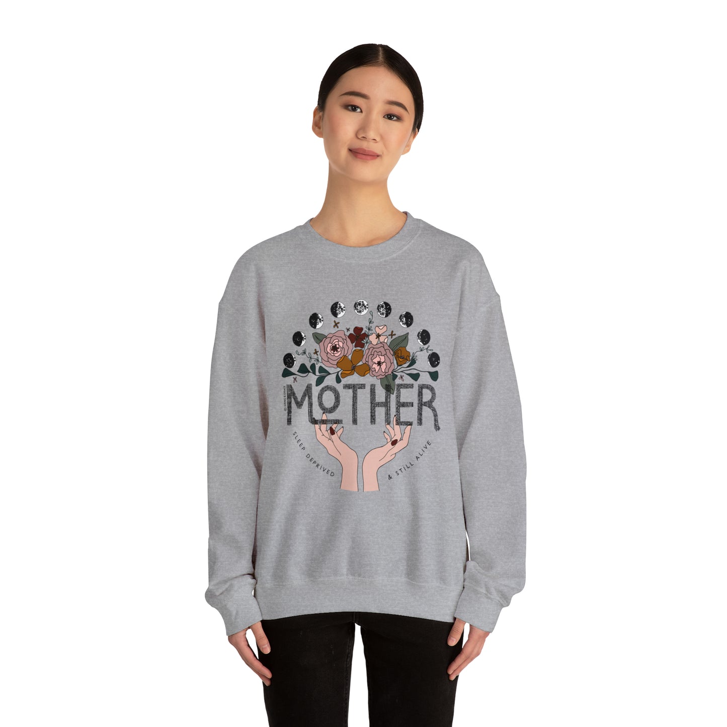 'MOTHER: SLEEP DEPRIVED + STILL ALIVE' MOM SWEATSHIRT