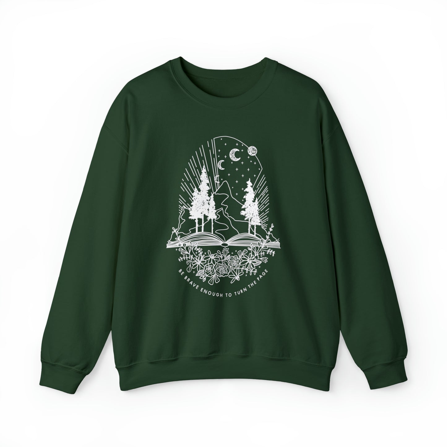 'BE BRAVE ENOUGH TO TURN THE PAGE' WOMENS SWEATSHIRT