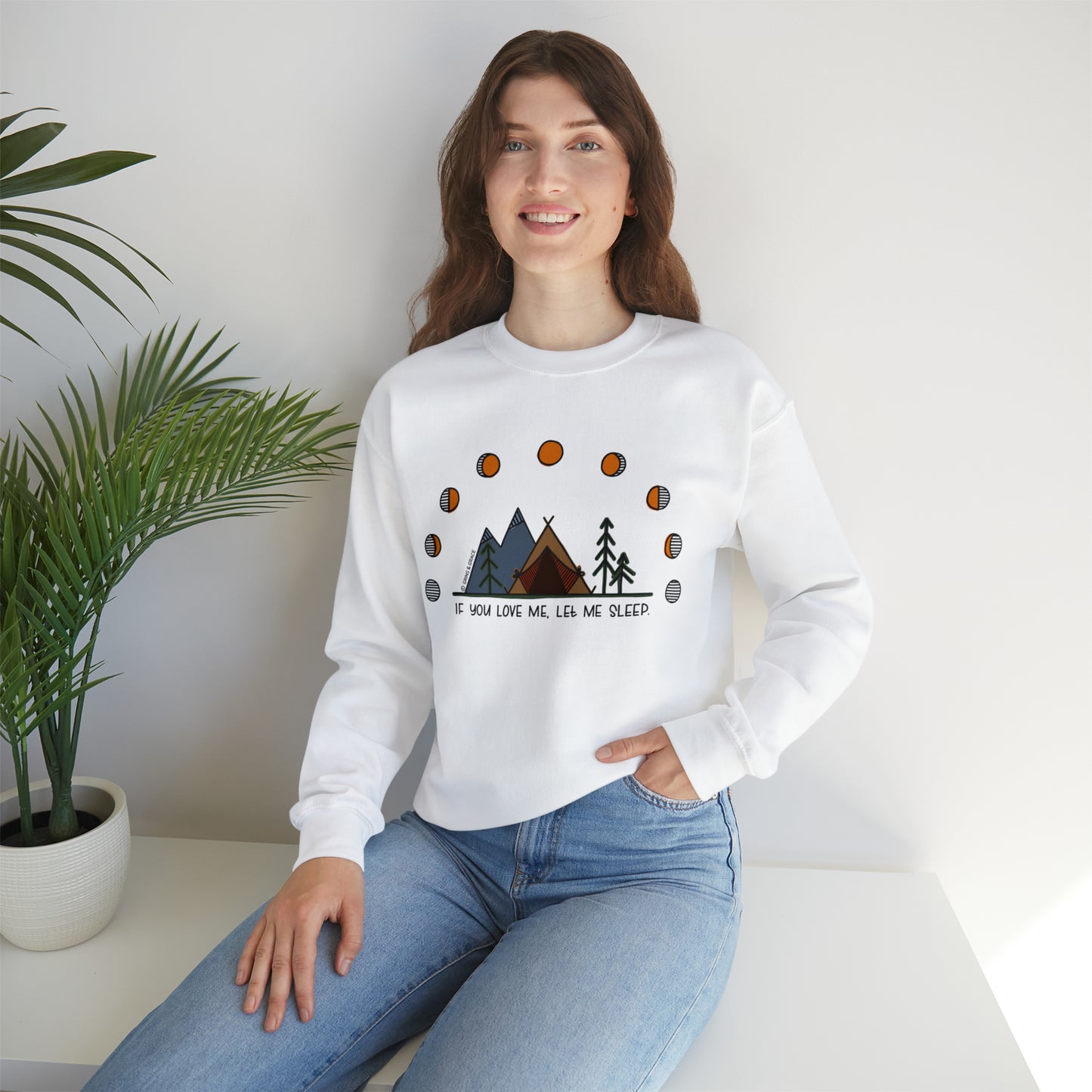 'IF YOU LOVE ME, LET ME SLEEP' CREWNECK SWEATSHIRT | FULL COLOR