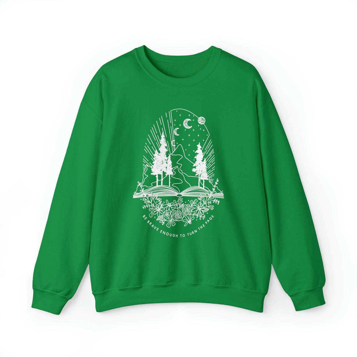 'BE BRAVE ENOUGH TO TURN THE PAGE' WOMENS SWEATSHIRT
