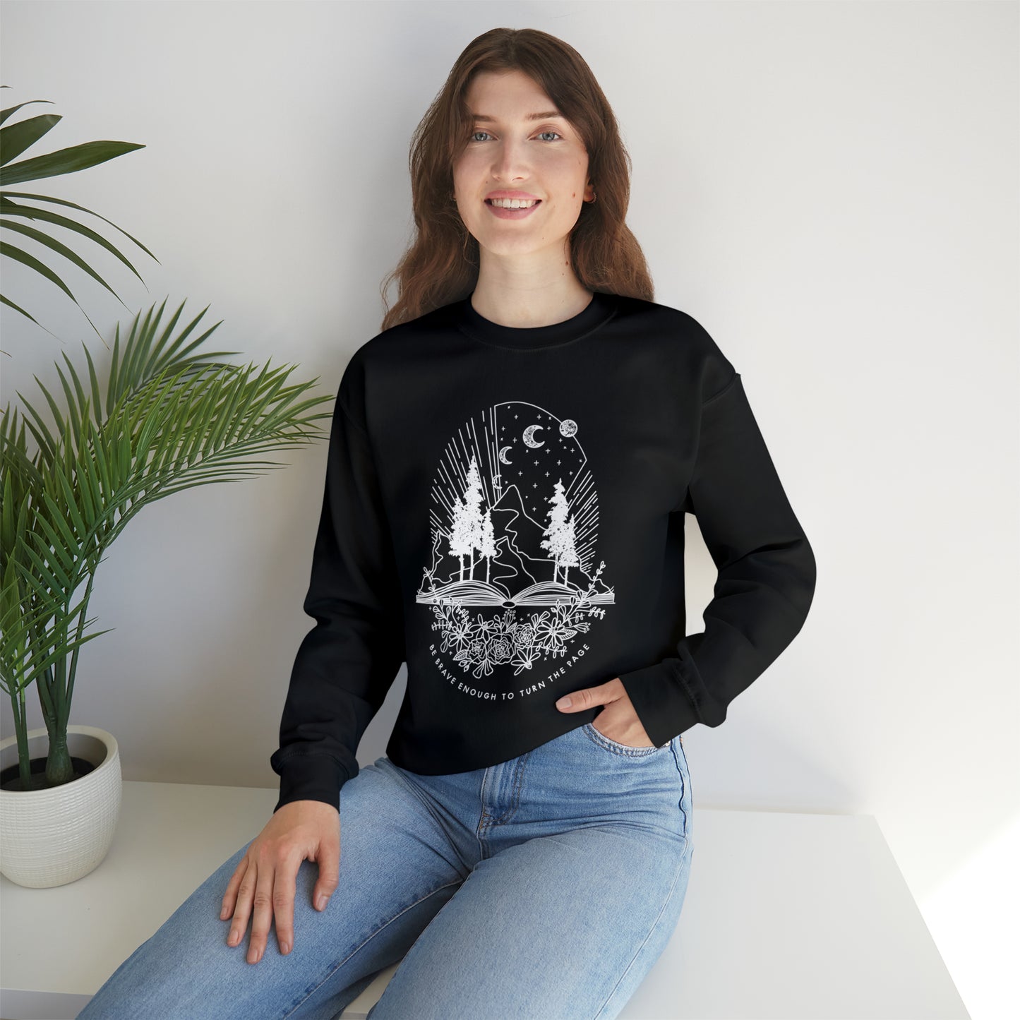 'BE BRAVE ENOUGH TO TURN THE PAGE' WOMENS SWEATSHIRT