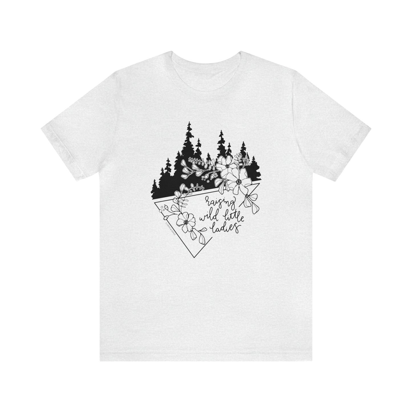 'RAISING WILD LITTLE LADIES' MOM T-SHIRT