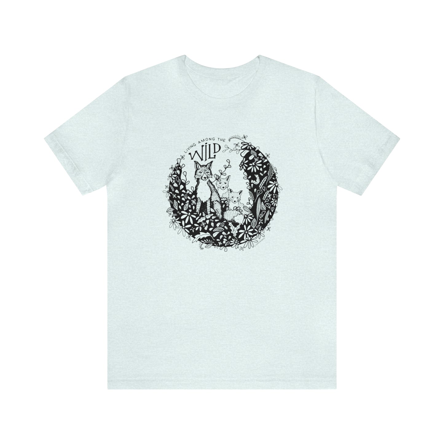 'LIVING AMONG THE WILD' MAMA FOX MOM T-SHIRT