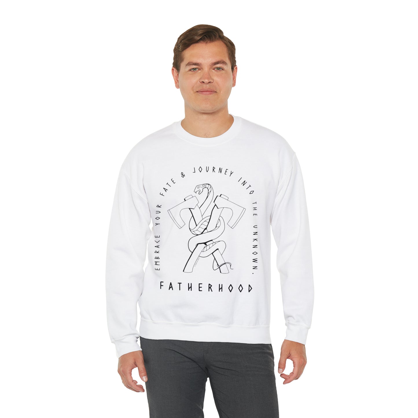 'FATHERHOOD: ACCEPT YOUR FATE & JOURNEY INTO THE UNKOWN' DAD SWEATSHIRT
