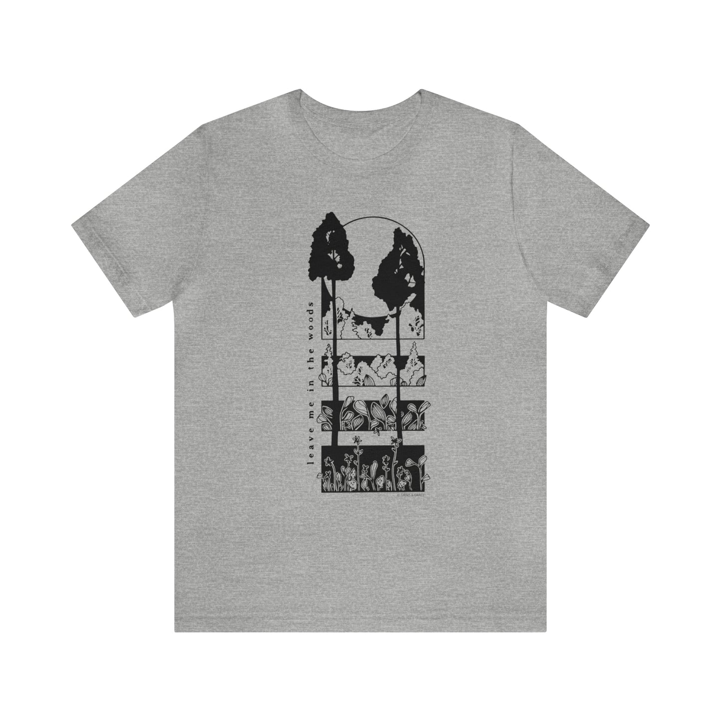 'LEAVE ME IN THE WOODS' UNISEX T-SHIRT