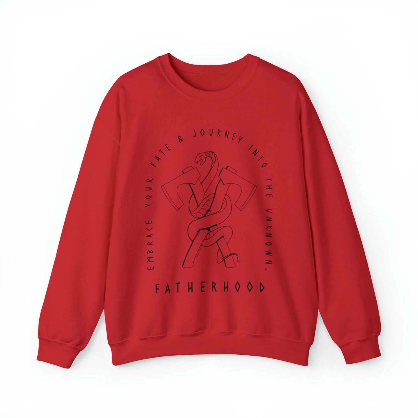 'FATHERHOOD: ACCEPT YOUR FATE & JOURNEY INTO THE UNKOWN' DAD SWEATSHIRT