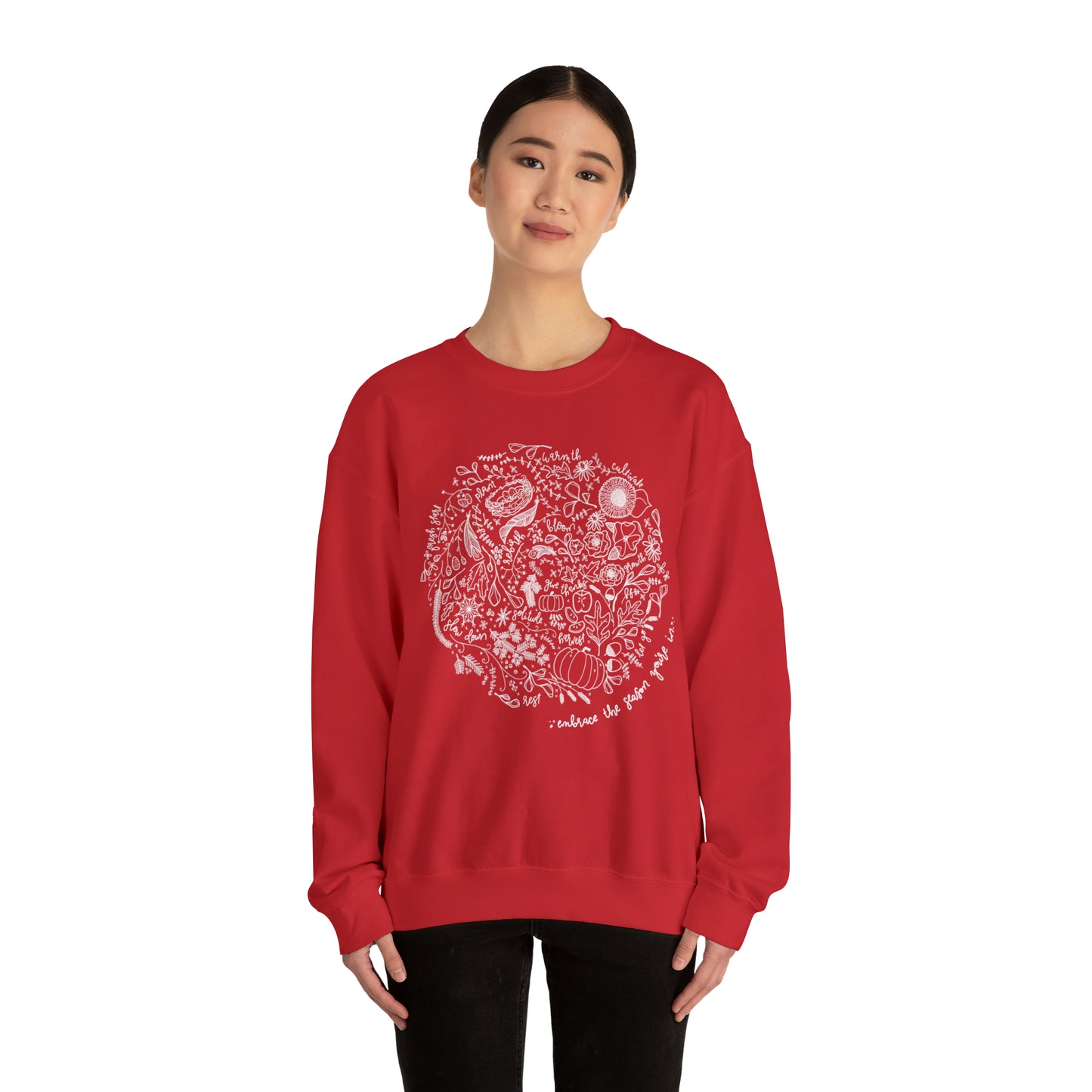 'EMBRACE THE SEASON YOU'RE IN' WOMENS SWEATSHIRT