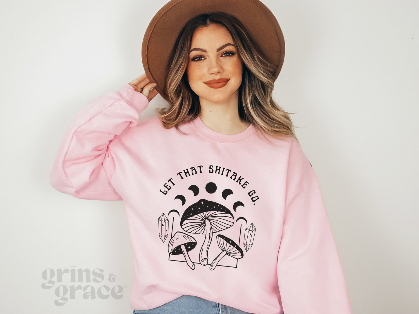 "LET THAT SHITAKE GO" WOMENS MUSHROOM SWEATSHIRT
