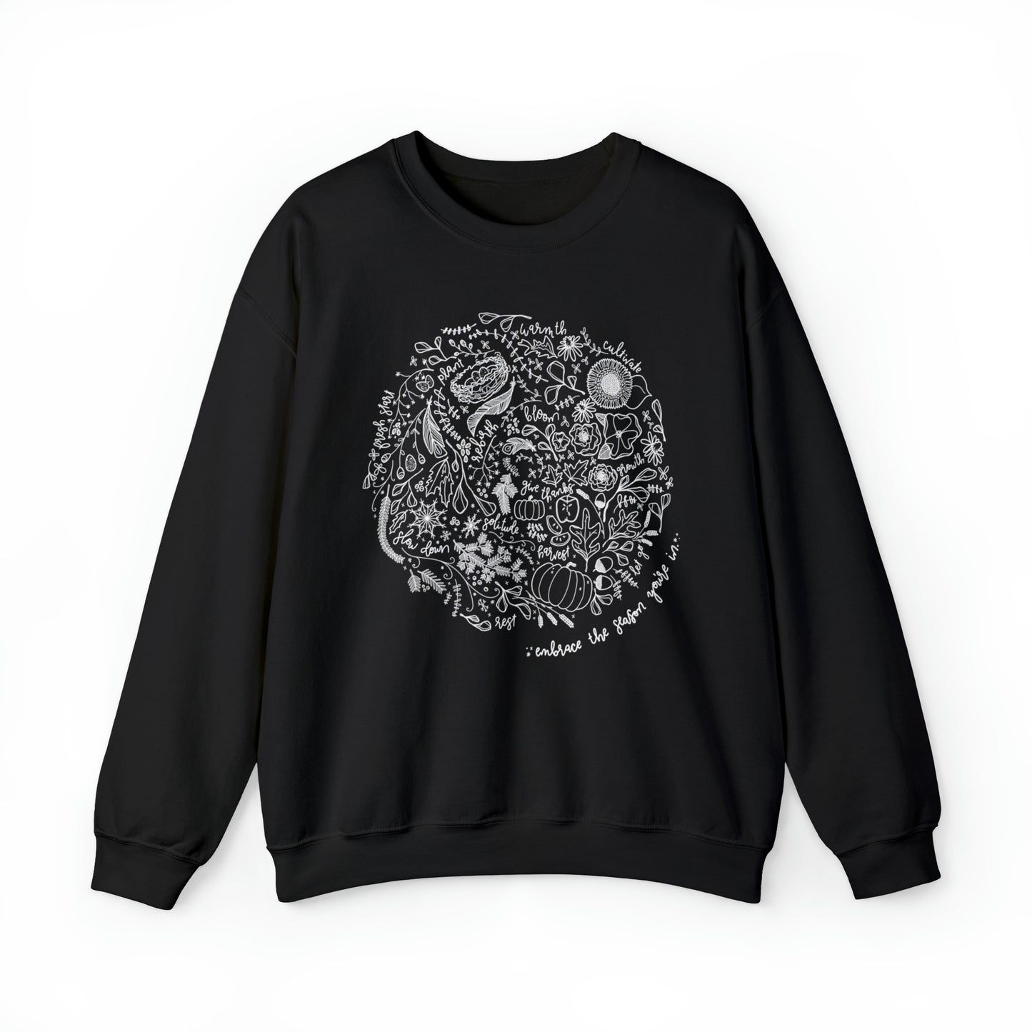 'EMBRACE THE SEASON YOU'RE IN' WOMENS SWEATSHIRT
