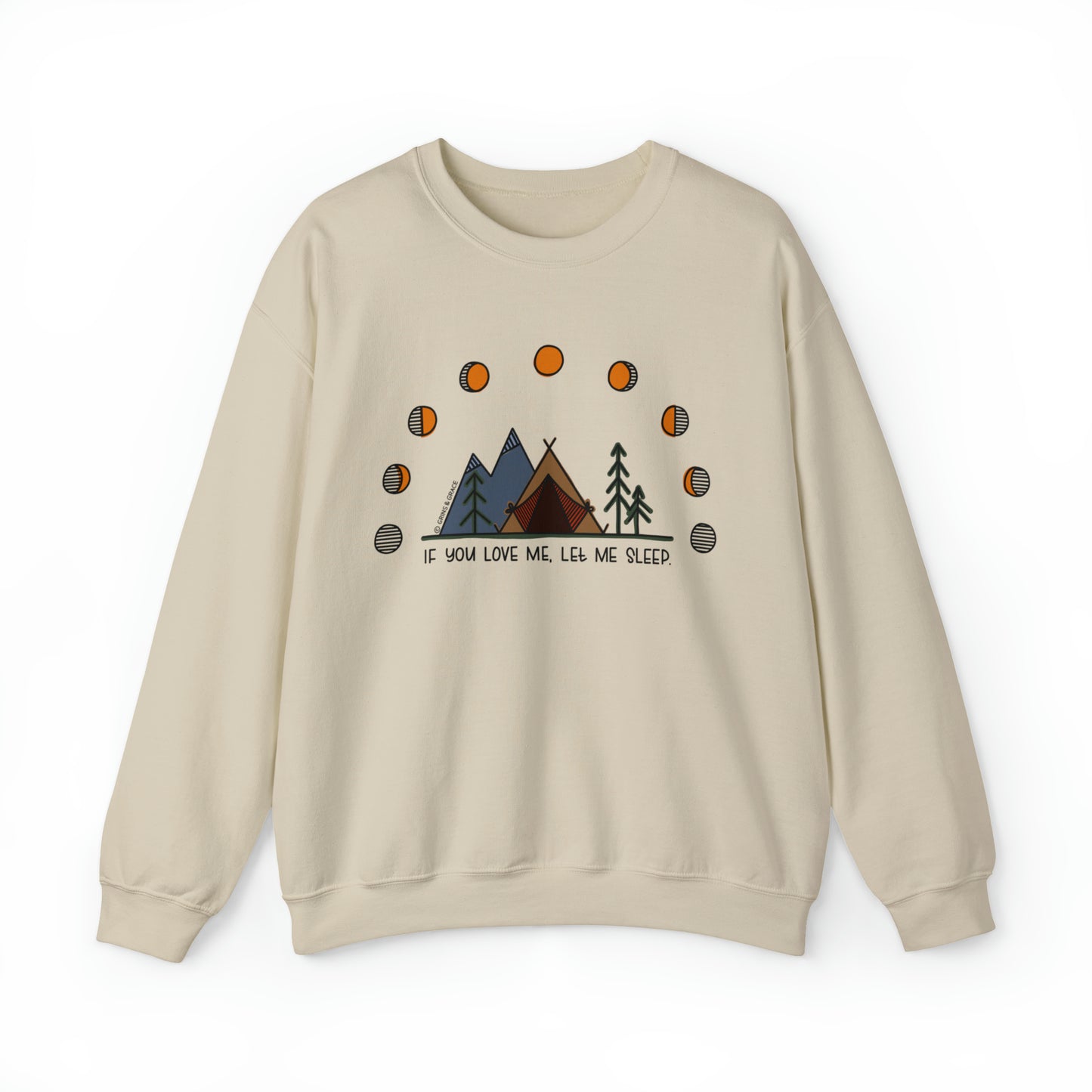 'IF YOU LOVE ME, LET ME SLEEP' CREWNECK SWEATSHIRT | FULL COLOR