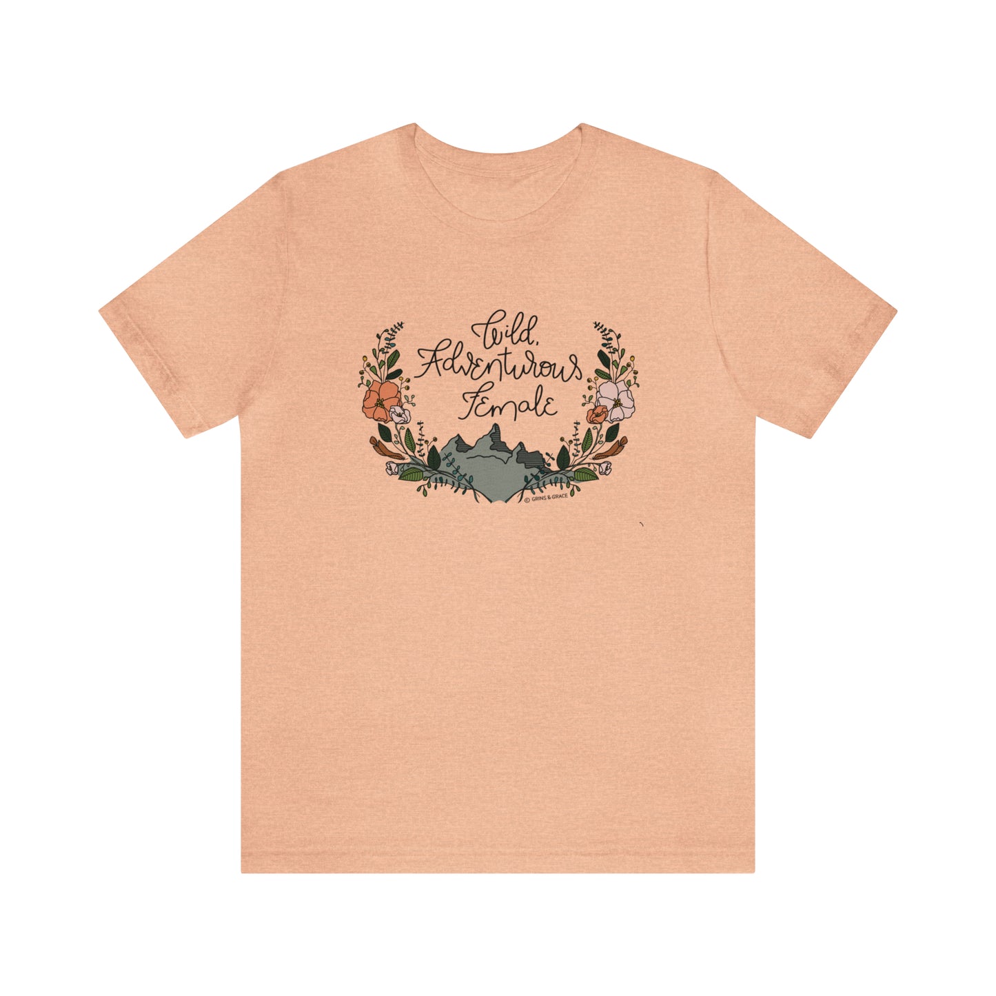 'WILD ADVENTUROUS FEMALE' WOMENS T-SHIRT | FULL COLOR INK