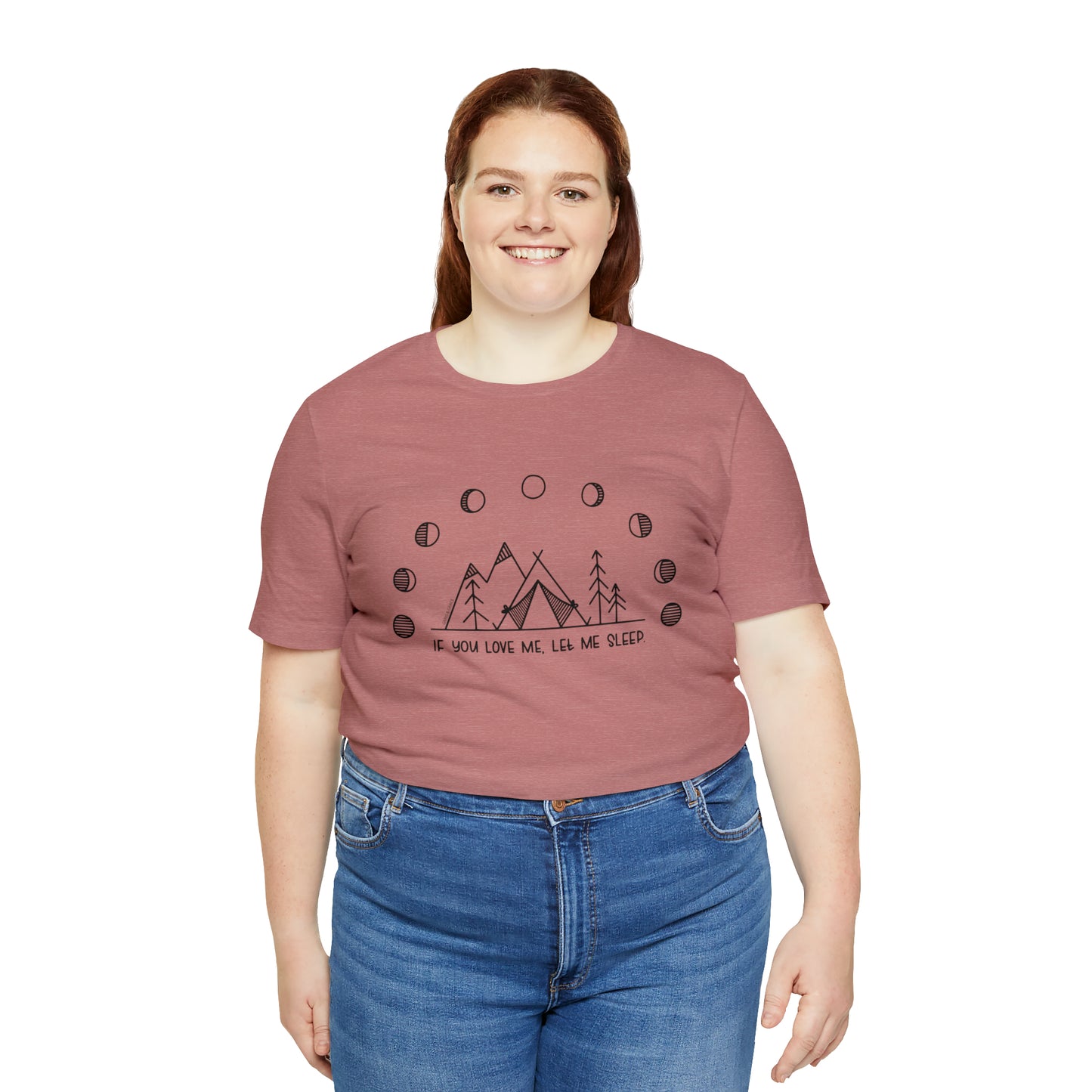 'IF YOU LOVE ME, LET ME SLEEP' WOMENS T-SHIRT