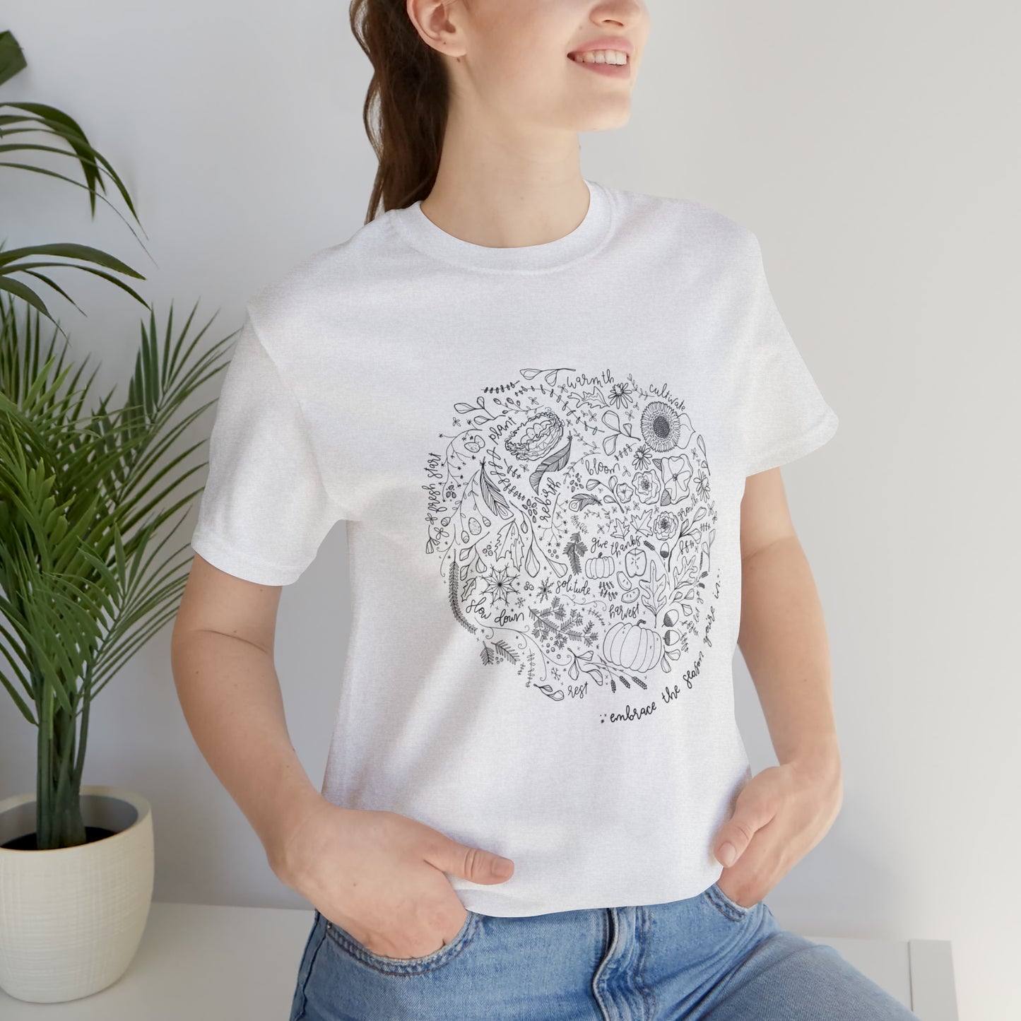 'EMBRACE THE SEASON YOU'RE IN' WOMENS T-SHIRT