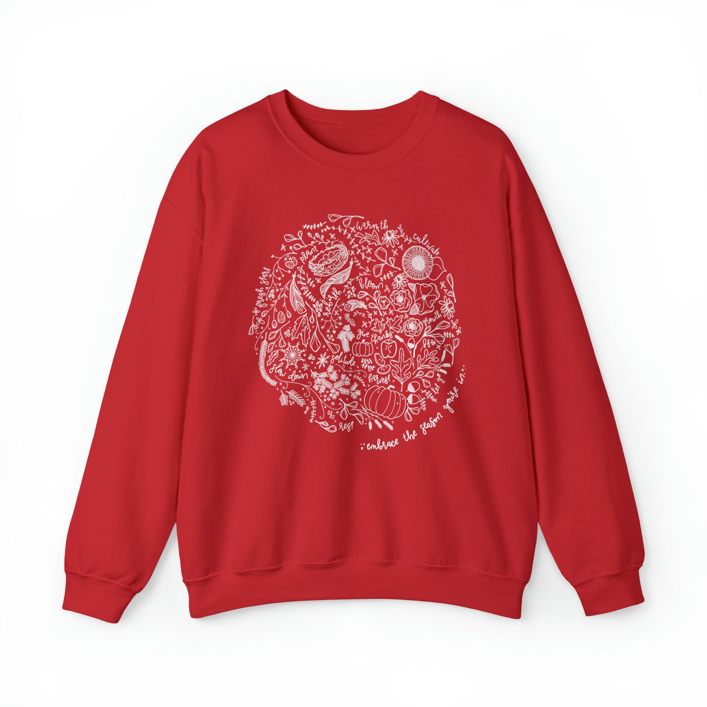 'EMBRACE THE SEASON YOU'RE IN' WOMENS SWEATSHIRT