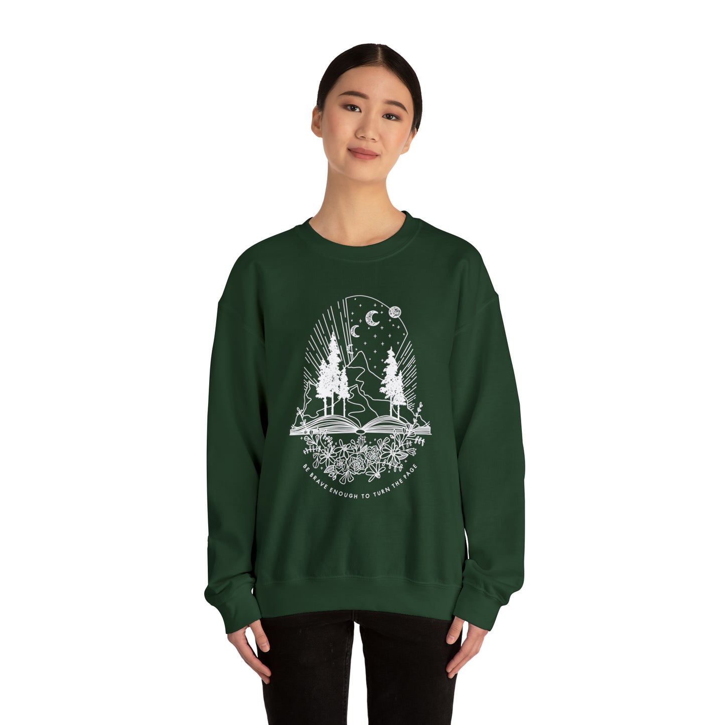 'BE BRAVE ENOUGH TO TURN THE PAGE' WOMENS SWEATSHIRT