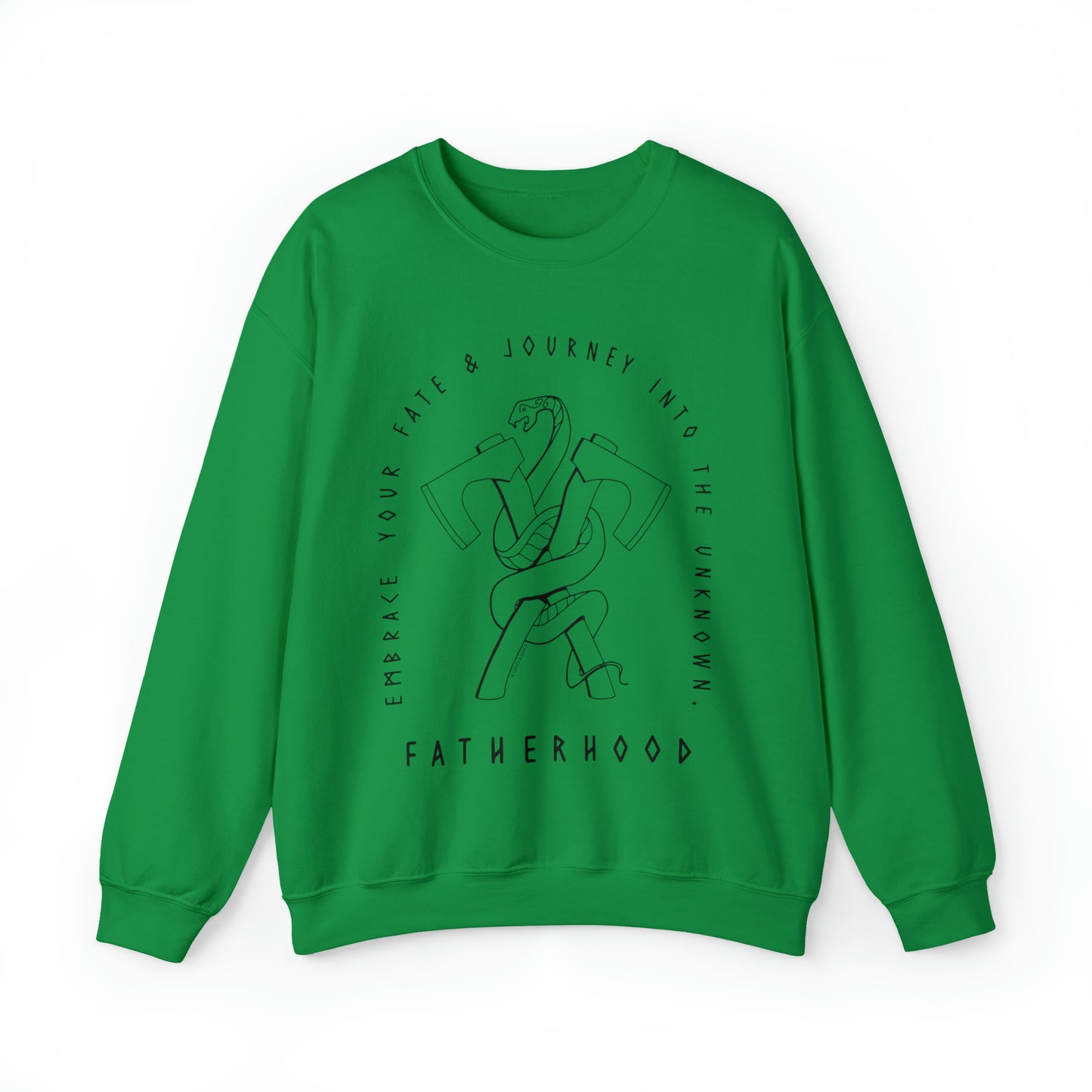 'FATHERHOOD: ACCEPT YOUR FATE & JOURNEY INTO THE UNKOWN' DAD SWEATSHIRT
