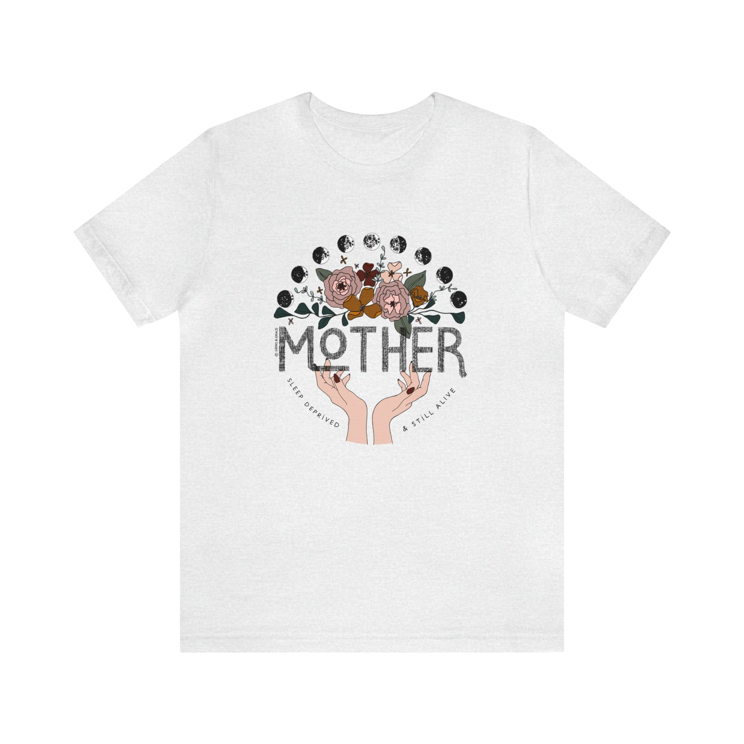 'MOTHER: SLEEP DEPRIVED + STILL ALIVE' MOM T-SHIRT | FULL COLOR INK